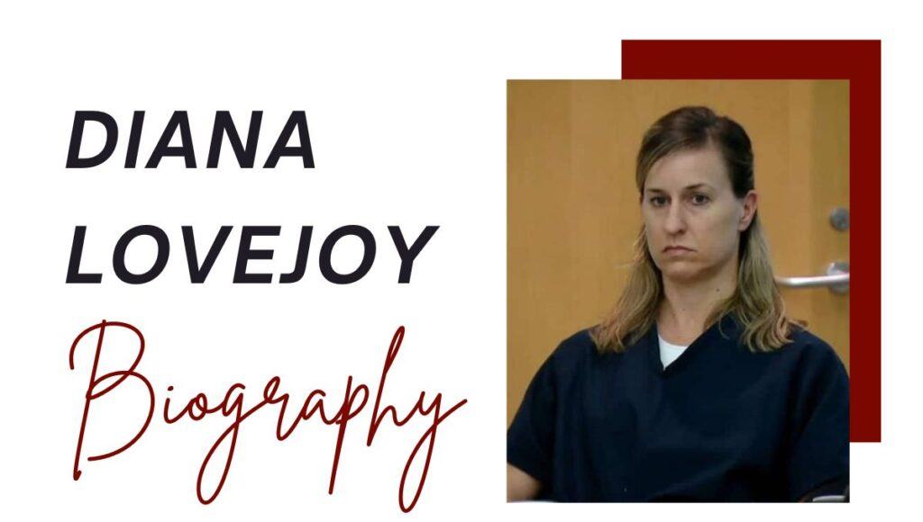 Diana Lovejoy Wikipedia, Case, Age, Husband, Verdict, Youtube ...