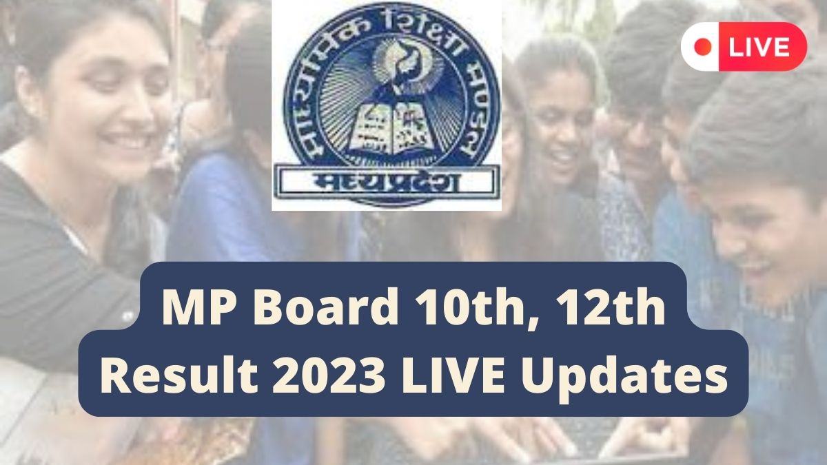 MP Board Result December 10, 2023 LIVE Updates: MPBSE Results To Be ...