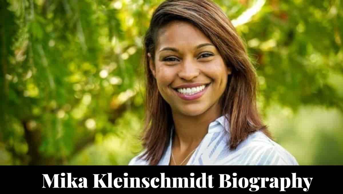 Mika Kleinschmidt Wikipedia, Net Worth, Parents, Husband, Nationality