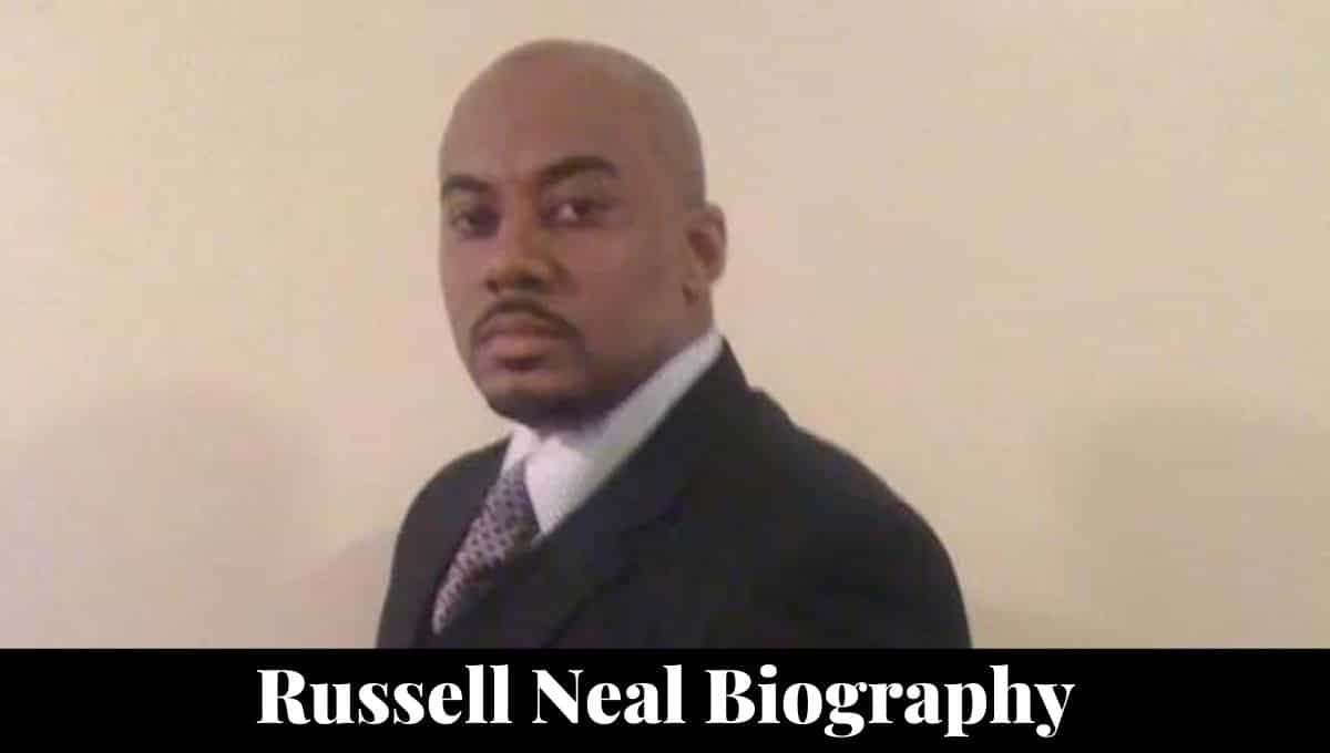 Russell Neal Wikipedia, Parents, Son, Net Worth - NEWSTARS Education